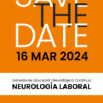 Jornada de Educación Neurológica Continua - Neurología Laboral