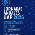 Jornadas anuales UAP 2026. Neuropsiquiatría y salud mental del envejecimiento